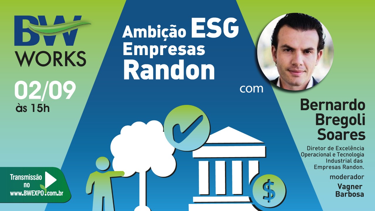 BW Works apresenta as iniciativas ESG das Empresas Randon