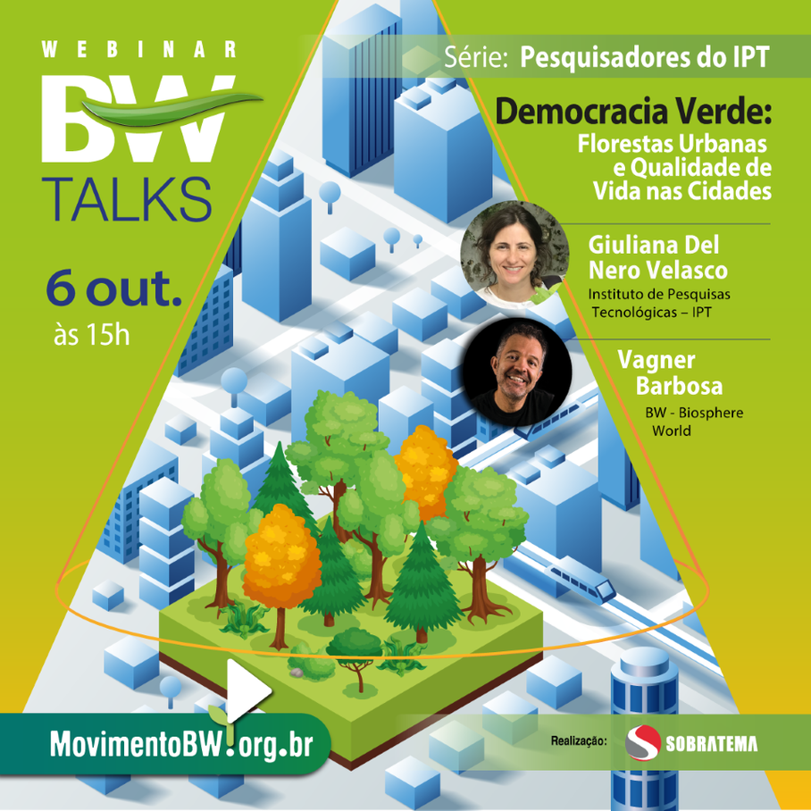 BW Talks recebe pesquisadora do IPT para tratar de florestas urbanas e sua relação com as cidades