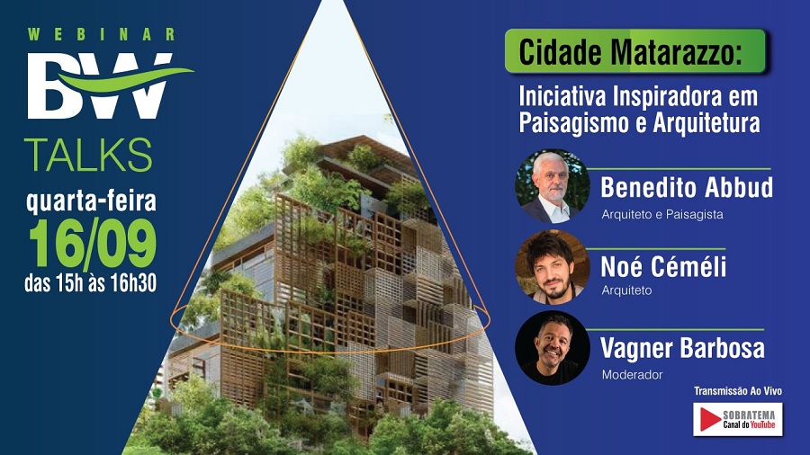 Arquitetos do Cidade Matarazzo participam do webinar BW TALKS