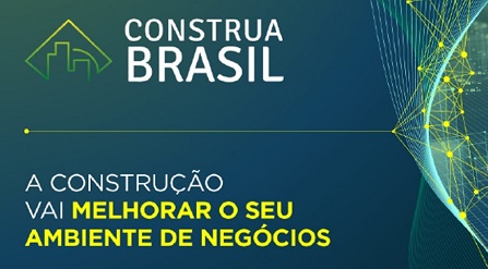 Entidades da indústria da construção declaram apoio ao projeto Construa Brasil