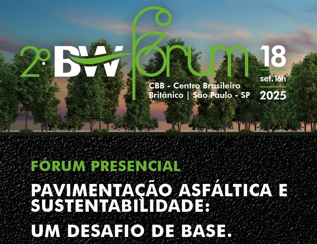 BW Fórum debaterá como a tecnologia contribui para reduzir o impacto ambiental na área de pavimentação