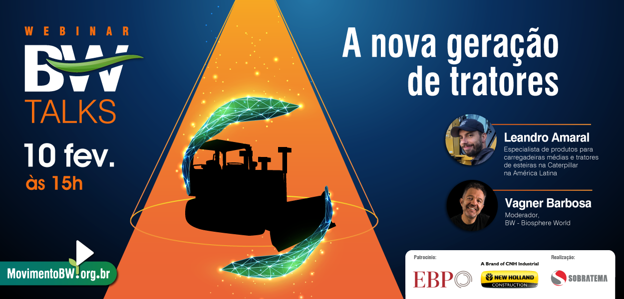 Movimento BW retoma eventos de conteúdo com BW Talks sobre a nova geração de tratores de esteiras