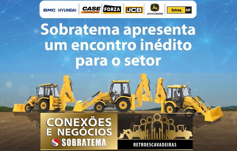 Sobratema realiza 2º Conexões e Negócios com foco em retroescavadeiras